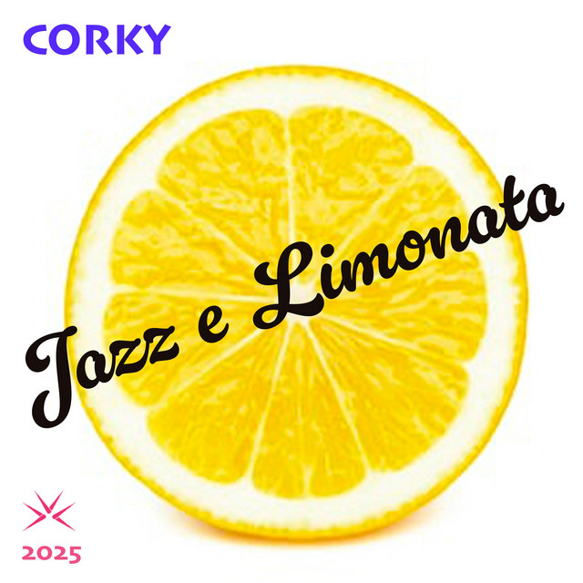 Copertina del singolo Jazz e Limonata di Corky