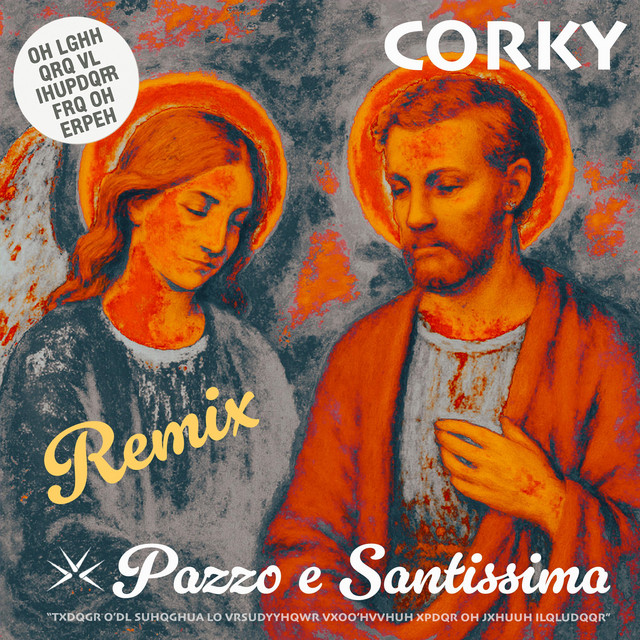 Copertina del singolo Pazzo e Santissima Nite Version di Corky