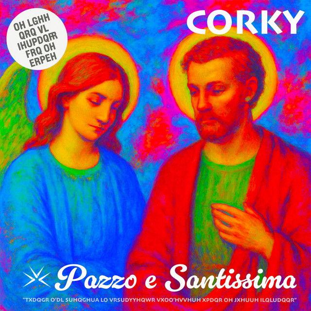 Copertina del singolo Pazzo e Santissima di Corky