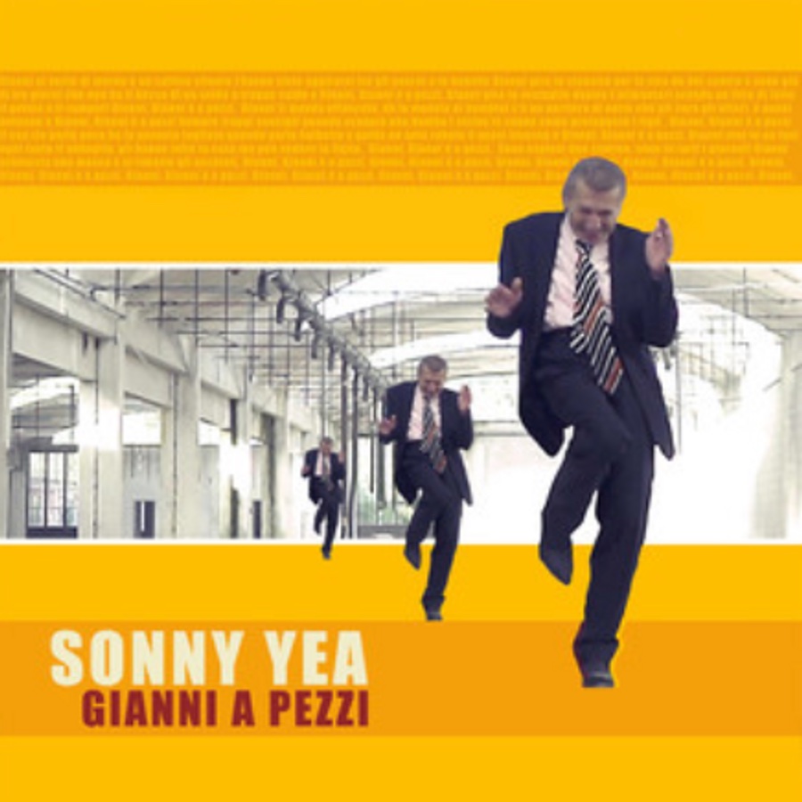Copertina del singolo Gianni a pezzi dei Sonny Yea